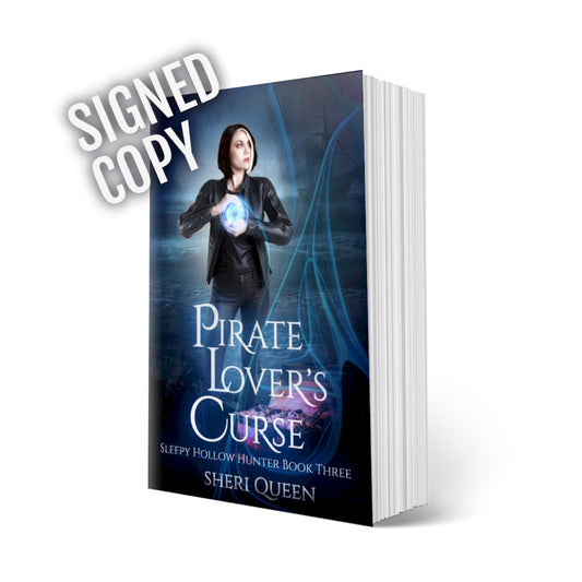 Pirate Lover's Curse (Sleepy Hollow Hunter Book Three) - Signed Paperback